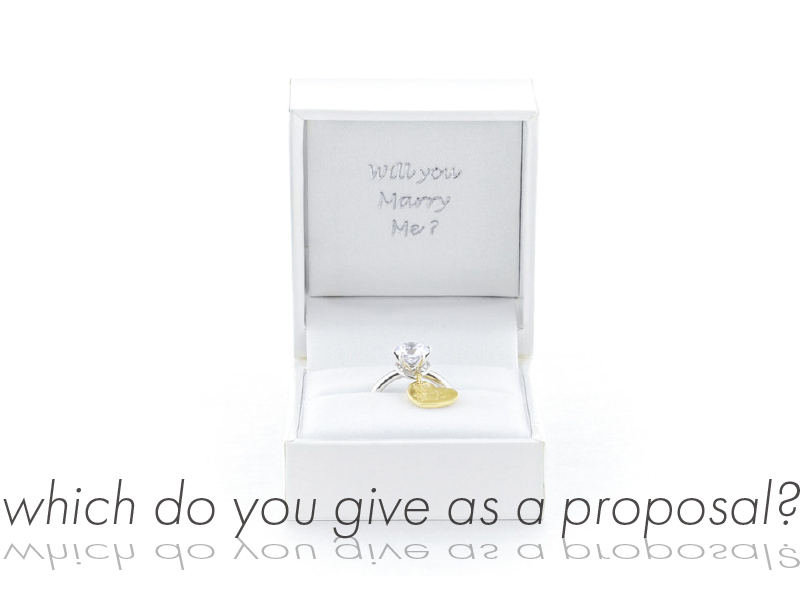 which do you give as a proposal?